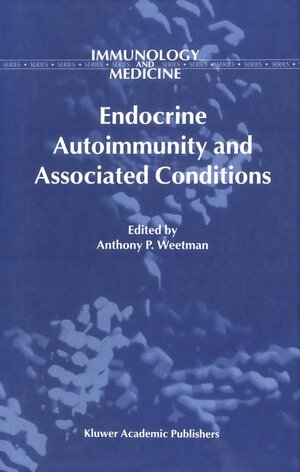 Buchcover Endocrine Autoimmunity and Associated Conditions | EAN 9780792350422 | ISBN 0-7923-5042-1 | ISBN 978-0-7923-5042-2