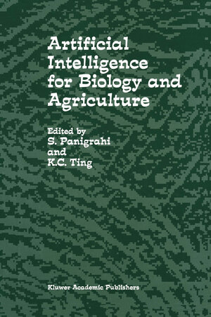 Buchcover Artificial Intelligence for Biology and Agriculture | EAN 9780792350989 | ISBN 0-7923-5098-7 | ISBN 978-0-7923-5098-9