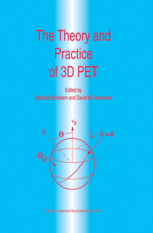 Buchcover The Theory and Practice of 3D PET  | EAN 9780792351085 | ISBN 0-7923-5108-8 | ISBN 978-0-7923-5108-5