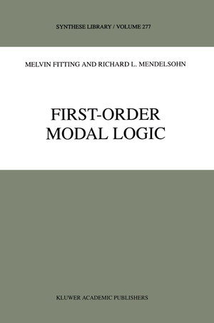 Buchcover First-Order Modal Logic | M. Fitting | EAN 9780792353348 | ISBN 0-7923-5334-X | ISBN 978-0-7923-5334-8