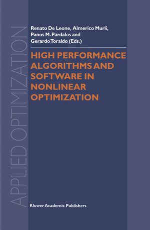 Buchcover High Performance Algorithms and Software in Nonlinear Optimization | EAN 9780792354833 | ISBN 0-7923-5483-4 | ISBN 978-0-7923-5483-3