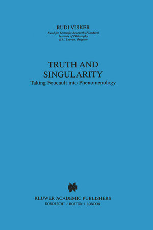 Buchcover Truth and Singularity | Rudi Visker | EAN 9780792359852 | ISBN 0-7923-5985-2 | ISBN 978-0-7923-5985-2