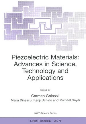 Buchcover Piezoelectric Materials: Advances in Science, Technology and Applications | EAN 9780792362128 | ISBN 0-7923-6212-8 | ISBN 978-0-7923-6212-8