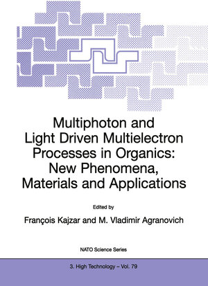 Buchcover Multiphoton and Light Driven Multielectron Processes in Organics: New Phenomena, Materials and Applications  | EAN 9780792362715 | ISBN 0-7923-6271-3 | ISBN 978-0-7923-6271-5