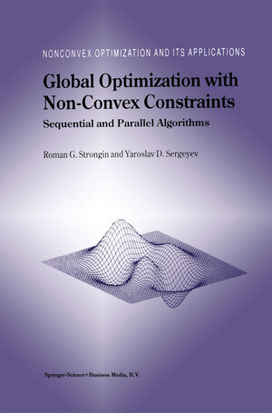 Buchcover Global Optimization with Non-Convex Constraints | Roman G. Strongin | EAN 9780792364900 | ISBN 0-7923-6490-2 | ISBN 978-0-7923-6490-0