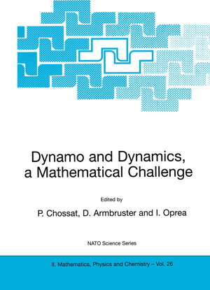 Buchcover Dynamo and Dynamics, a Mathematical Challenge | EAN 9780792370703 | ISBN 0-7923-7070-8 | ISBN 978-0-7923-7070-3