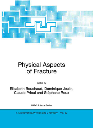 Buchcover Physical Aspects of Fracture | EAN 9780792371472 | ISBN 0-7923-7147-X | ISBN 978-0-7923-7147-2