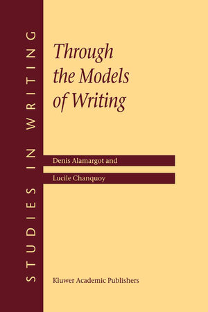 Buchcover Through the Models of Writing | D. Alamargot | EAN 9780792371595 | ISBN 0-7923-7159-3 | ISBN 978-0-7923-7159-5