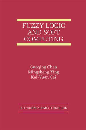 Buchcover Fuzzy Logic and Soft Computing | EAN 9780792386506 | ISBN 0-7923-8650-7 | ISBN 978-0-7923-8650-6