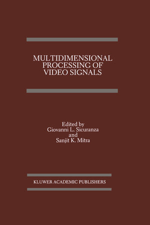 Buchcover Multidimensional Processing of Video Signals | EAN 9780792392286 | ISBN 0-7923-9228-0 | ISBN 978-0-7923-9228-6