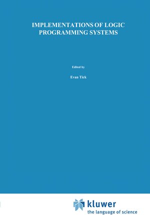 Buchcover Implementations of Logic Programming Systems  | EAN 9780792394570 | ISBN 0-7923-9457-7 | ISBN 978-0-7923-9457-0