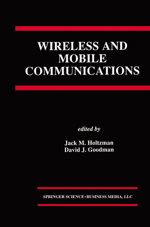 Buchcover Wireless and Mobile Communications | EAN 9780792394648 | ISBN 0-7923-9464-X | ISBN 978-0-7923-9464-8