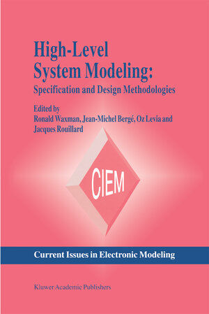 Buchcover High-Level System Modeling | EAN 9780792396321 | ISBN 0-7923-9632-4 | ISBN 978-0-7923-9632-1