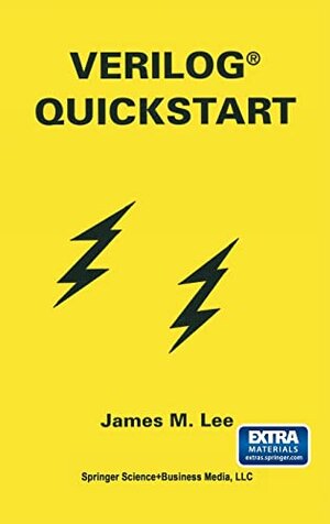 Buchcover Verilog® Quickstart | Lee, James M. | EAN 9780792399278 | ISBN 0-7923-9927-7 | ISBN 978-0-7923-9927-8