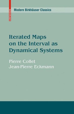 Buchcover Iterated Maps on the Interval as Dynamical Systems | Pierre Collet | EAN 9780817630263 | ISBN 0-8176-3026-0 | ISBN 978-0-8176-3026-3