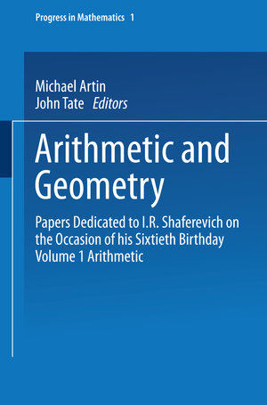 Buchcover Arithmetic and Geometry | Michael Artin | EAN 9780817631321 | ISBN 0-8176-3132-1 | ISBN 978-0-8176-3132-1