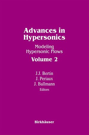 Buchcover Advances in Hypersonics II / Advances in Hypersonics | BALLMANN | EAN 9780817636630 | ISBN 0-8176-3663-3 | ISBN 978-0-8176-3663-0