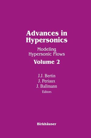 Buchcover Advances in Hypersonics II / Advances in Hypersonics | Bertin | EAN 9780817636647 | ISBN 0-8176-3664-1 | ISBN 978-0-8176-3664-7