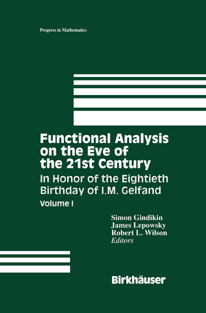 Buchcover Functional Analysis on the Eve of the 21st Century | Simon Gindikin | EAN 9780817638603 | ISBN 0-8176-3860-1 | ISBN 978-0-8176-3860-3