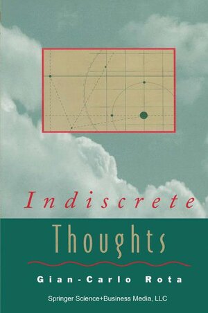 Buchcover Indiscrete Thoughts | Gian-Carlo Rota | EAN 9780817638665 | ISBN 0-8176-3866-0 | ISBN 978-0-8176-3866-5