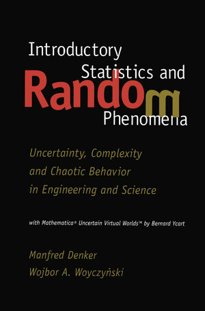Buchcover Introductory Statistics and Random Phenomena | Manfred Denker | EAN 9780817640316 | ISBN 0-8176-4031-2 | ISBN 978-0-8176-4031-6