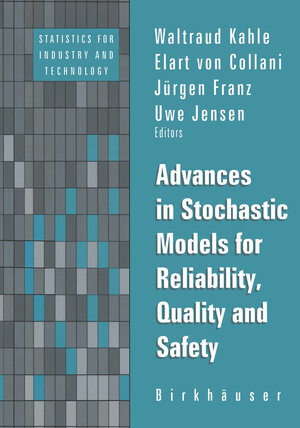 Buchcover Advances in Stochastic Models for Reliablity, Quality and Safety | EAN 9780817640491 | ISBN 0-8176-4049-5 | ISBN 978-0-8176-4049-1