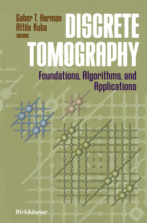 Buchcover Discrete Tomography | EAN 9780817641016 | ISBN 0-8176-4101-7 | ISBN 978-0-8176-4101-6
