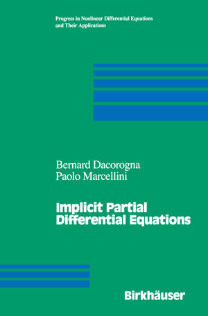 Buchcover Implicit Partial Differential Equations | Bernard Dacorogna | EAN 9780817641214 | ISBN 0-8176-4121-1 | ISBN 978-0-8176-4121-4