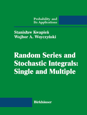Buchcover Random Series and Stochastic Integrals: Single and Multiple | Stanislaw Kwapien | EAN 9780817641986 | ISBN 0-8176-4198-X | ISBN 978-0-8176-4198-6