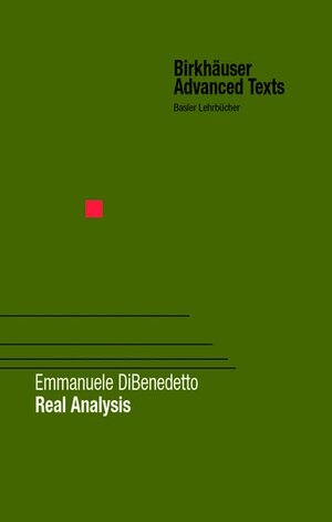 Buchcover Real Analysis | Emmanuele DiBenedetto | EAN 9780817642310 | ISBN 0-8176-4231-5 | ISBN 978-0-8176-4231-0