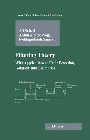 Buchcover Filtering Theory | Ali Saberi | EAN 9780817643010 | ISBN 0-8176-4301-X | ISBN 978-0-8176-4301-0