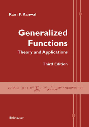 Buchcover Generalized Functions | Ram P. Kanwal | EAN 9780817643430 | ISBN 0-8176-4343-5 | ISBN 978-0-8176-4343-0