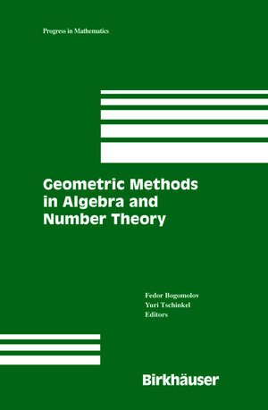 Buchcover Geometric Methods in Algebra and Number Theory | EAN 9780817643492 | ISBN 0-8176-4349-4 | ISBN 978-0-8176-4349-2