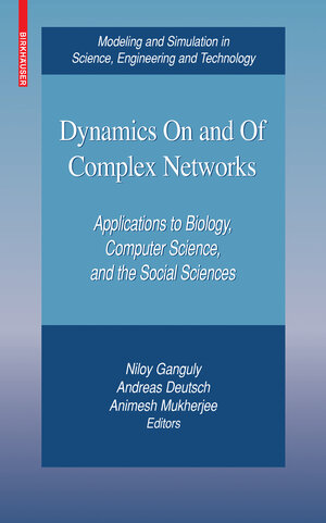Buchcover Dynamics On and Of Complex Networks  | EAN 9780817647506 | ISBN 0-8176-4750-3 | ISBN 978-0-8176-4750-6