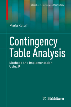 Buchcover Contingency Table Analysis | Maria Kateri | EAN 9780817648107 | ISBN 0-8176-4810-0 | ISBN 978-0-8176-4810-7
