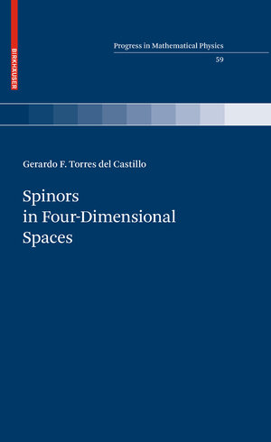 Buchcover Spinors in Four-Dimensional Spaces | Gerardo F. Torres del Castillo | EAN 9780817649838 | ISBN 0-8176-4983-2 | ISBN 978-0-8176-4983-8