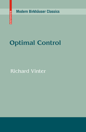 Buchcover Optimal Control | Richard Vinter | EAN 9780817680862 | ISBN 0-8176-8086-1 | ISBN 978-0-8176-8086-2