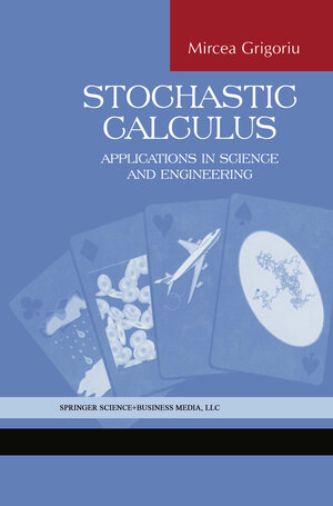 Buchcover Stochastic Calculus | Mircea Grigoriu | EAN 9780817682286 | ISBN 0-8176-8228-7 | ISBN 978-0-8176-8228-6