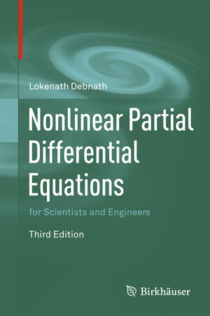 Buchcover Nonlinear Partial Differential Equations for Scientists and Engineers | Lokenath Debnath | EAN 9780817682644 | ISBN 0-8176-8264-3 | ISBN 978-0-8176-8264-4