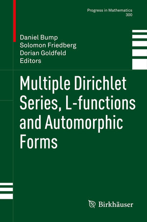 Buchcover Multiple Dirichlet Series, L-functions and Automorphic Forms | EAN 9780817683337 | ISBN 0-8176-8333-X | ISBN 978-0-8176-8333-7