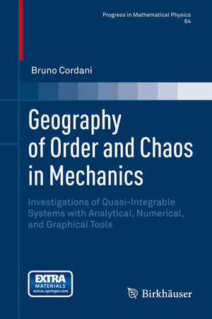 Buchcover Geography of Order and Chaos in Mechanics | Bruno Cordani | EAN 9780817683696 | ISBN 0-8176-8369-0 | ISBN 978-0-8176-8369-6