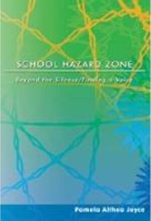 Buchcover School Hazard Zone | Pamela Althea Joyce | EAN 9780820469126 | ISBN 0-8204-6912-2 | ISBN 978-0-8204-6912-6
