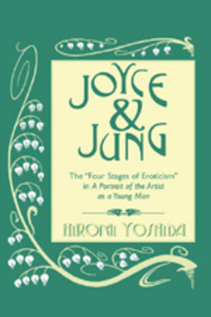 Buchcover Joyce and Jung | Hiromi Yoshida | EAN 9780820469133 | ISBN 0-8204-6913-0 | ISBN 978-0-8204-6913-3