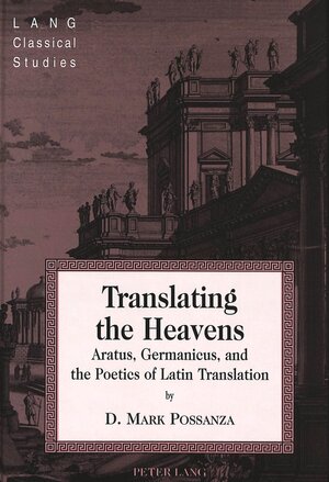 Buchcover Translating the Heavens | D. Mark Possanza | EAN 9780820469393 | ISBN 0-8204-6939-4 | ISBN 978-0-8204-6939-3