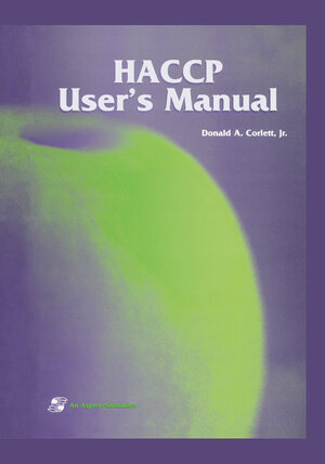 Buchcover HACCP User's Manual | Donald A. Corlett | EAN 9780834212008 | ISBN 0-8342-1200-5 | ISBN 978-0-8342-1200-8