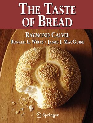 Buchcover The Taste of Bread | Raymond Calvel | EAN 9780834216464 | ISBN 0-8342-1646-9 | ISBN 978-0-8342-1646-4