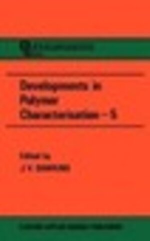 Buchcover Developments in Polymer Characterization  | EAN 9780853344018 | ISBN 0-85334-401-9 | ISBN 978-0-85334-401-8