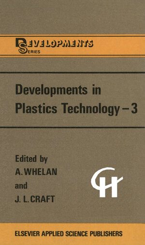 Buchcover Developments in Plastics Technology —3 | EAN 9780853344117 | ISBN 0-85334-411-6 | ISBN 978-0-85334-411-7