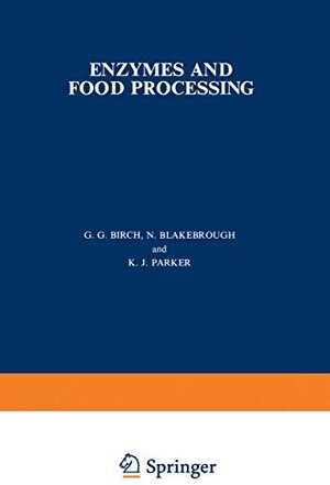 Buchcover Enzymes and Food Processing | Birch, G. G., Blakebrough, N., Parker, K. J. | EAN 9780853349358 | ISBN 0-85334-935-5 | ISBN 978-0-85334-935-8