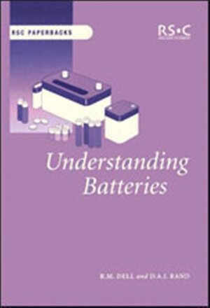 Buchcover Understanding Batteries | R. M. Dell | EAN 9780854046058 | ISBN 0-85404-605-4 | ISBN 978-0-85404-605-8